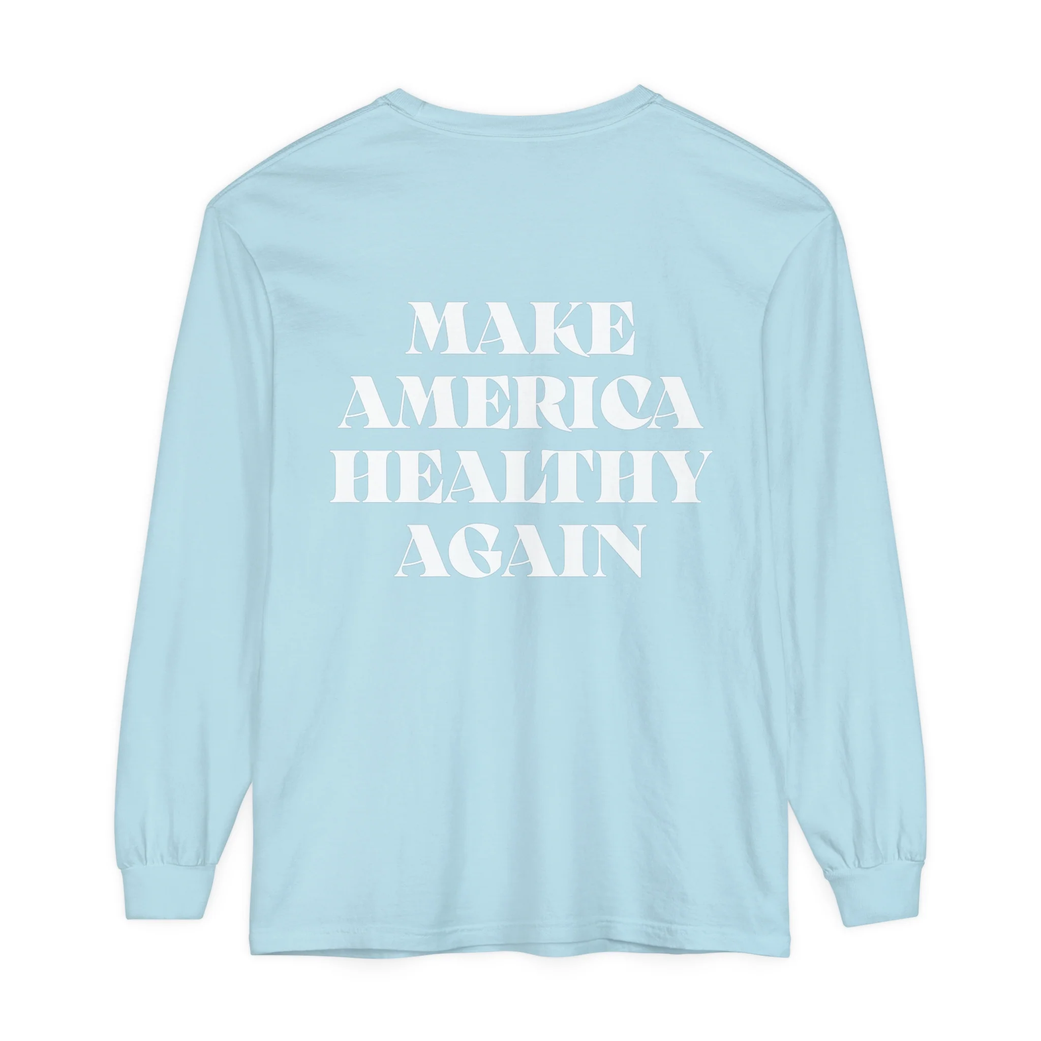 Long Sleeve Make America Healthy Cotton T-Shirt Baggy Vibes - Image 12